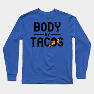 body by tacos3 Long Sleeve T-Shirt